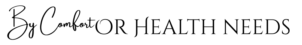 By Comfort or Health Needs